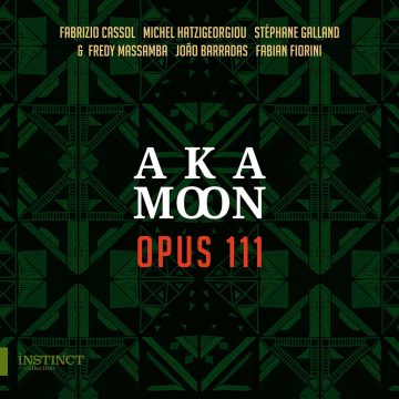 Opus 111 von Aka Moon (CD-Cover: Outhere music)