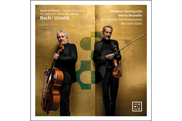 Mario Brunello und Giuliano Carmignola spielen Doppelkonzerte von Bach und Vivaldi (Cover: Arcana)