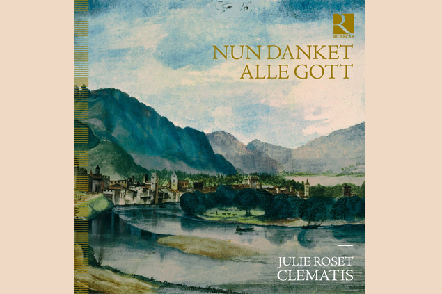 Julie Roset/Ensemble Clematis: Nun danket alle Gott (Cover: Ricercar)