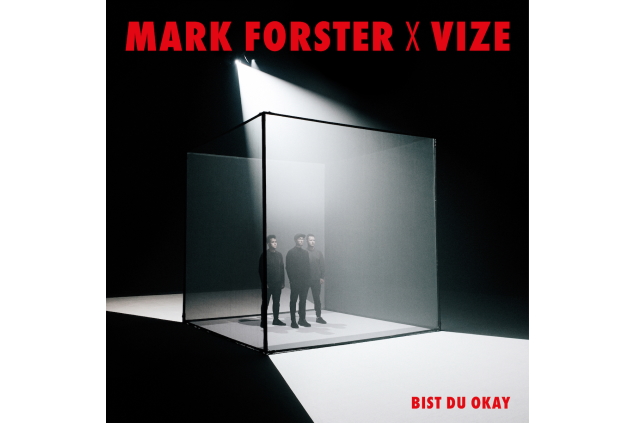 Mark Forster x Vize - Bist Du Okay