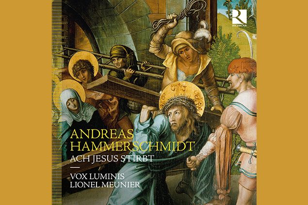 Vox Luminis und Andreas Hammerschmidt (Cover: Ricercar)