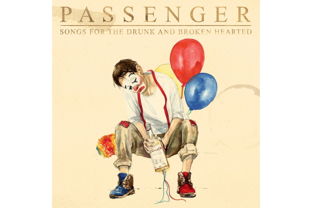 Passenger - Songs for the Drunk and Broken Hearted