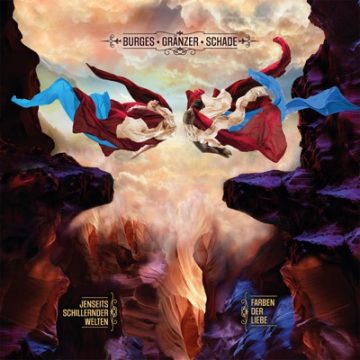 Burges - Gränzer - Schade: Jenseits schillernder Welten - Farben der Liebe (grenzton)