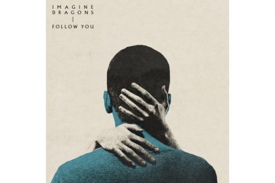 Imagine Dragons - Follow You
