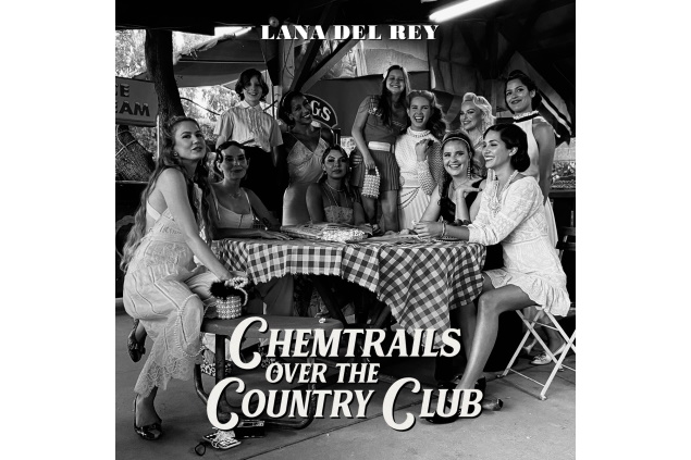 Lana Del Rey -Chemtrails Over The Country Club