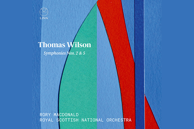 Thomas Wilson: Symphonies Nos. 2 & 5 - Royal Scottish National Orchestra (Cover: Linn Records)