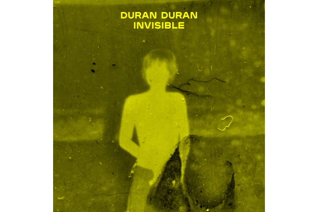 Duran Duran - Invisible