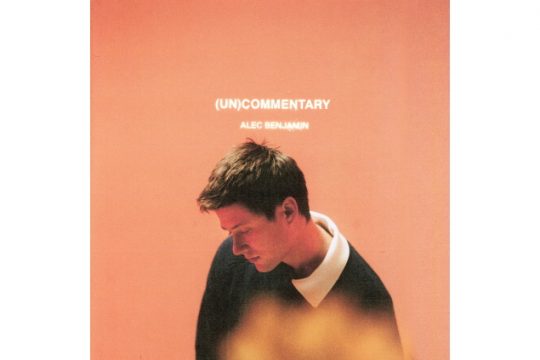 Alec Benjamin - (Un)Commentary