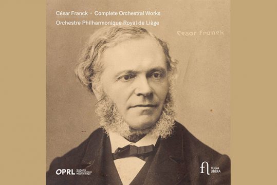 Lütticher Philharmoniker: Cesar Franck