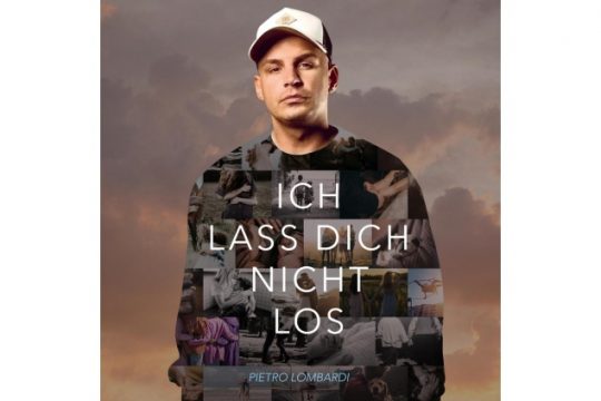 Pietro Lombardi - Ich lass dich nicht los