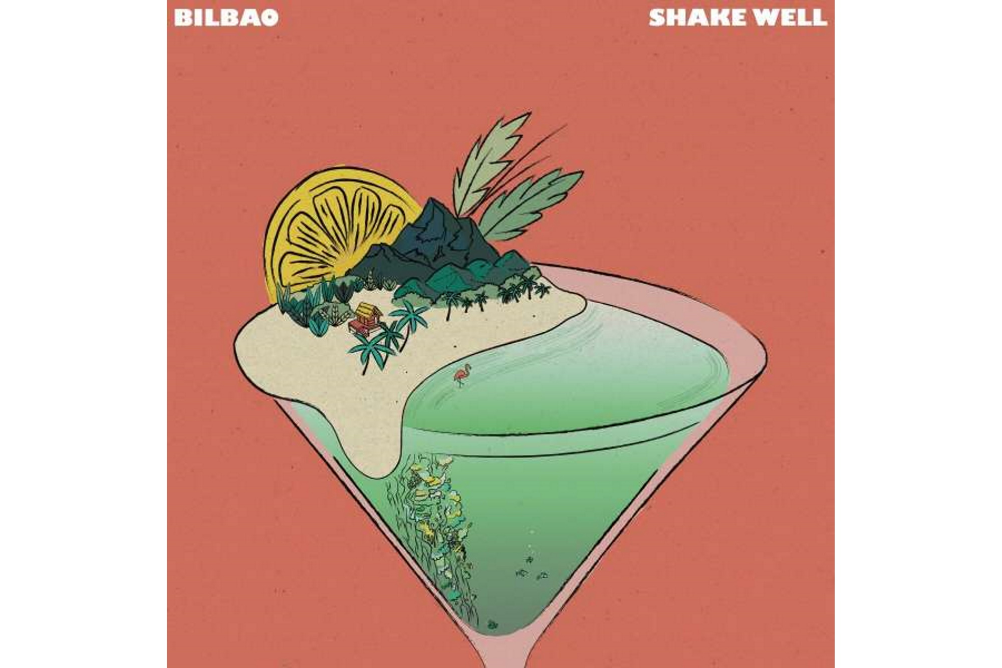 Bilbao - Shake Well