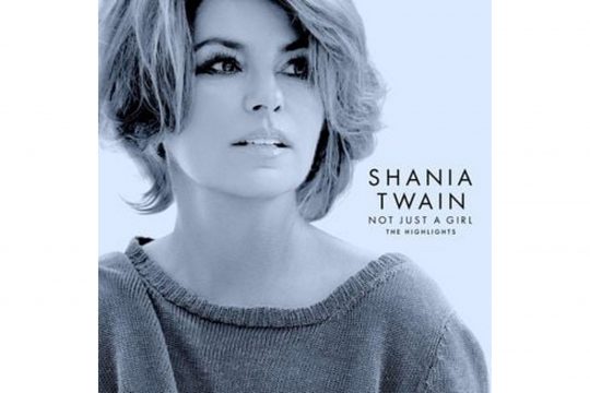 Shania Twain - Not Just A Girl