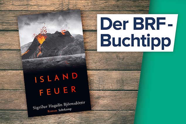 Islandfeuer - Buchtipp (© Suhrkamp Verlag)