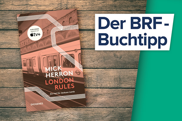 Mick Herron London Rules (Buchcover: © Diogenes Verlag)