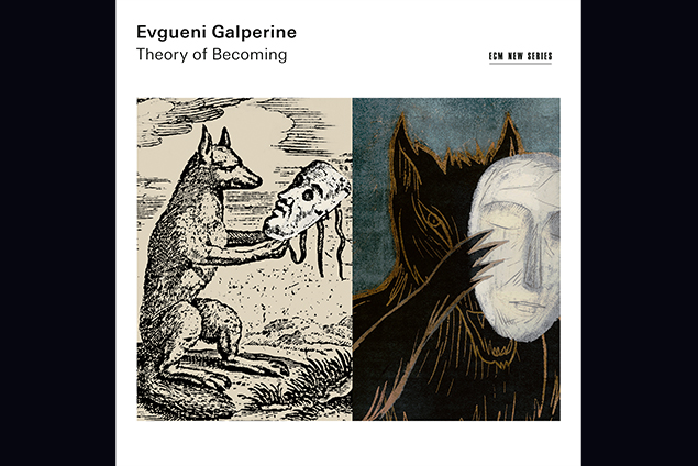 "Theory of Becoming" von Evgueni Galperine (CD-Cover: ECM)