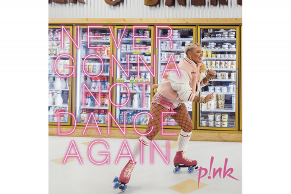 Pink - Never Gonna Dance Again