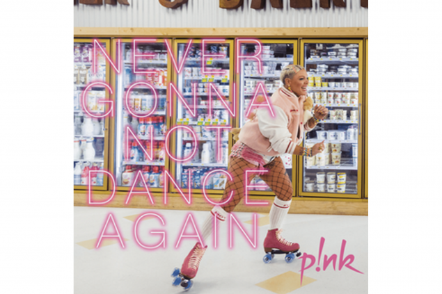 Pink - Never Gonna Dance Again