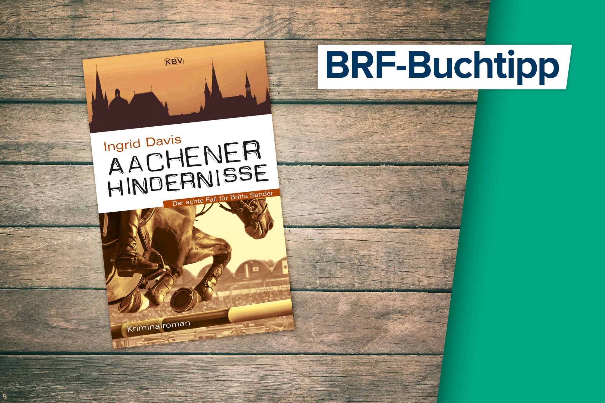 Der Buchtipp auf BRF1: "Aachener Hindernisse" von Ingrid Davis (KBV Verlag)