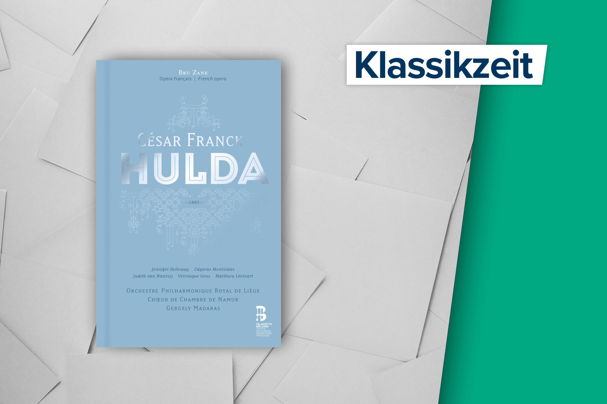 CD-Box der Lütticher Philharmoniker zur Oper "Hulda" von César Franck (Bild: Bru Zane Label)