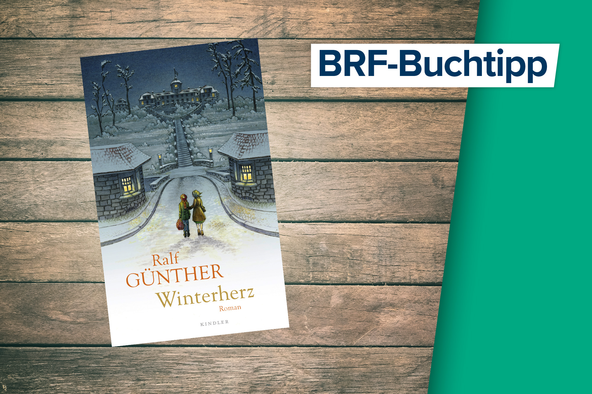 Der Buchtipp auf BRF1: "Winterherz" von Ralf Günther (Kindler Verlag)