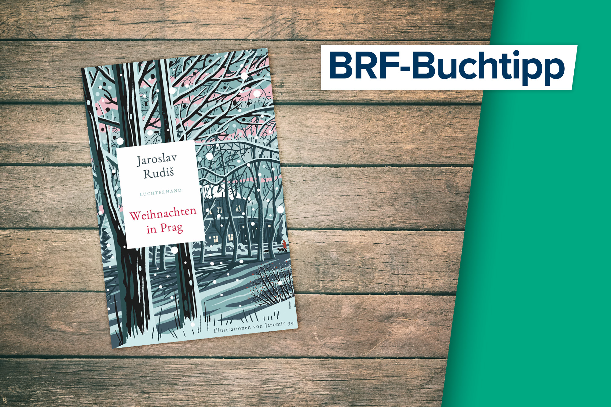 Der Buchtipp auf BRF1: "Weihnachten in Prag" von Jaroslav Rudis (Luchterhand Verlag)