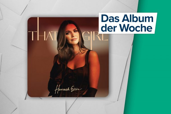 Album der Woche: That Girl von Hannah Ellis (Label: Curb Records)
