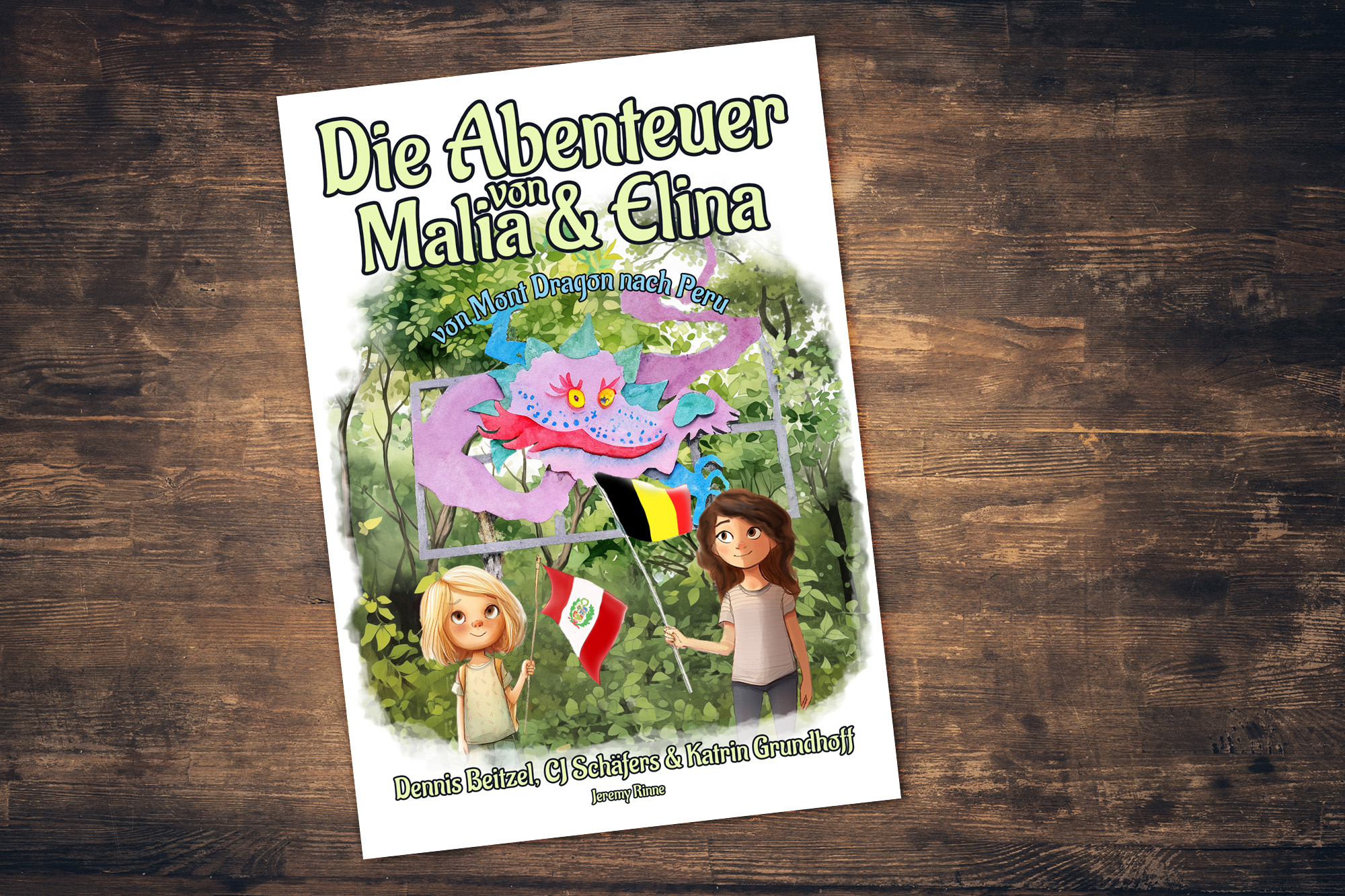 "Die Abenteuer von Malia und Elina - von Mont Dragon nach Peru" von Dennis Beitzel, CJ Schäfers und Katrin Grundhoff