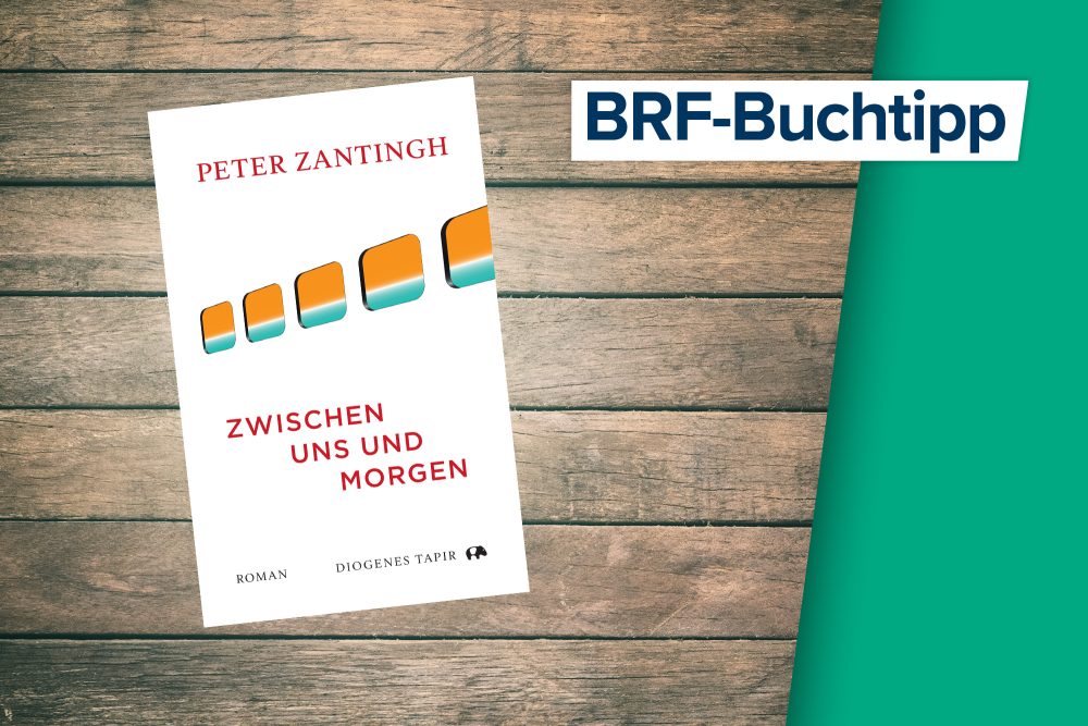 Der Buchtipp vom 3. Juni: "Zwischen uns und morgen" von Peter Zantingh