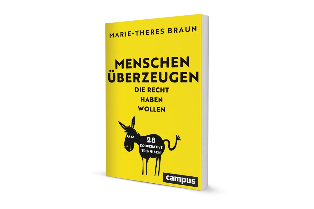 Marie-Theres Braun: "Menschen überzeugen, die Recht haben wollen"