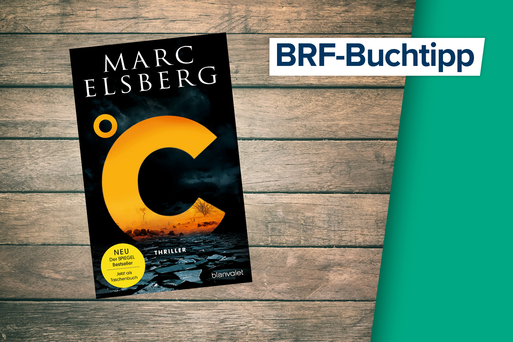 BRF-Buchtipp: "C° - Celsius" von Marc Elsberg