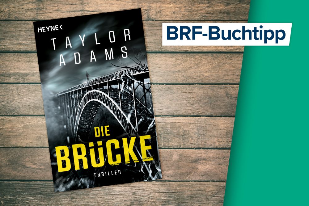 Buchtipp der Woche: Taylor Adams - Die Brücke