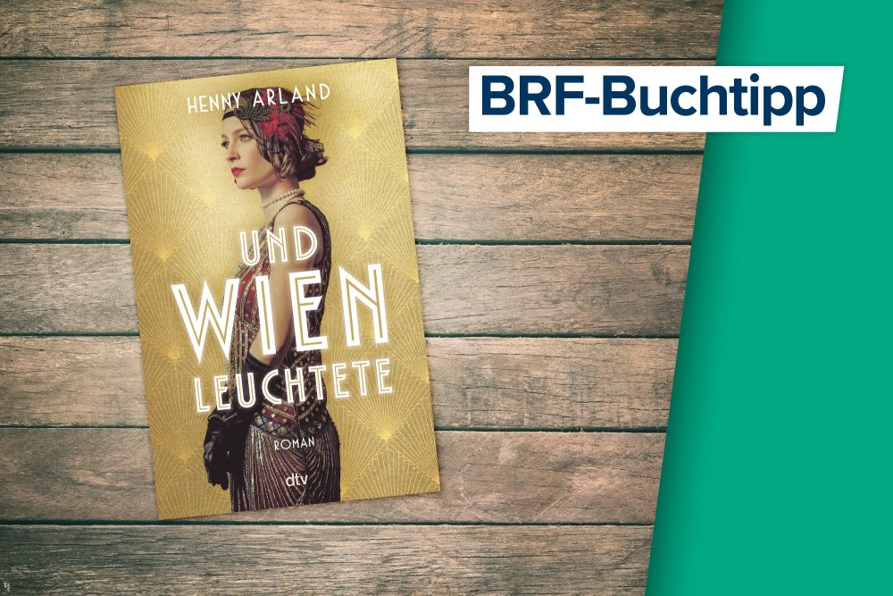 Buchcover zu "Und Wien leuchtete" von Henny Arland