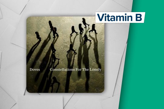 CD-Cover zu "Constellations For The Lonely" von Doves