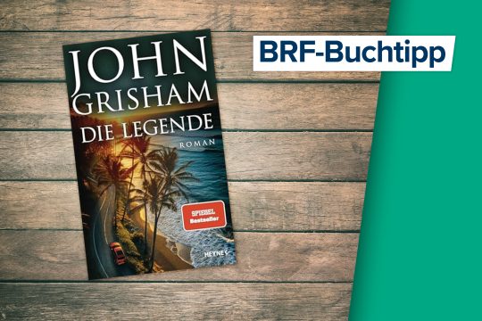 "Die Legende" von John Grisham