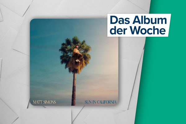 Album der Woche: "Sun In California" von Matt Simons (Label: SMD/ Hansa Local)