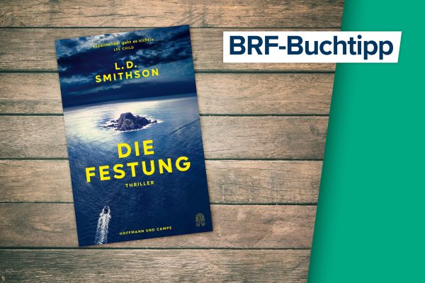 Das Buchcover zum Buchtipp: "Die Festung" von L.D. Smithson