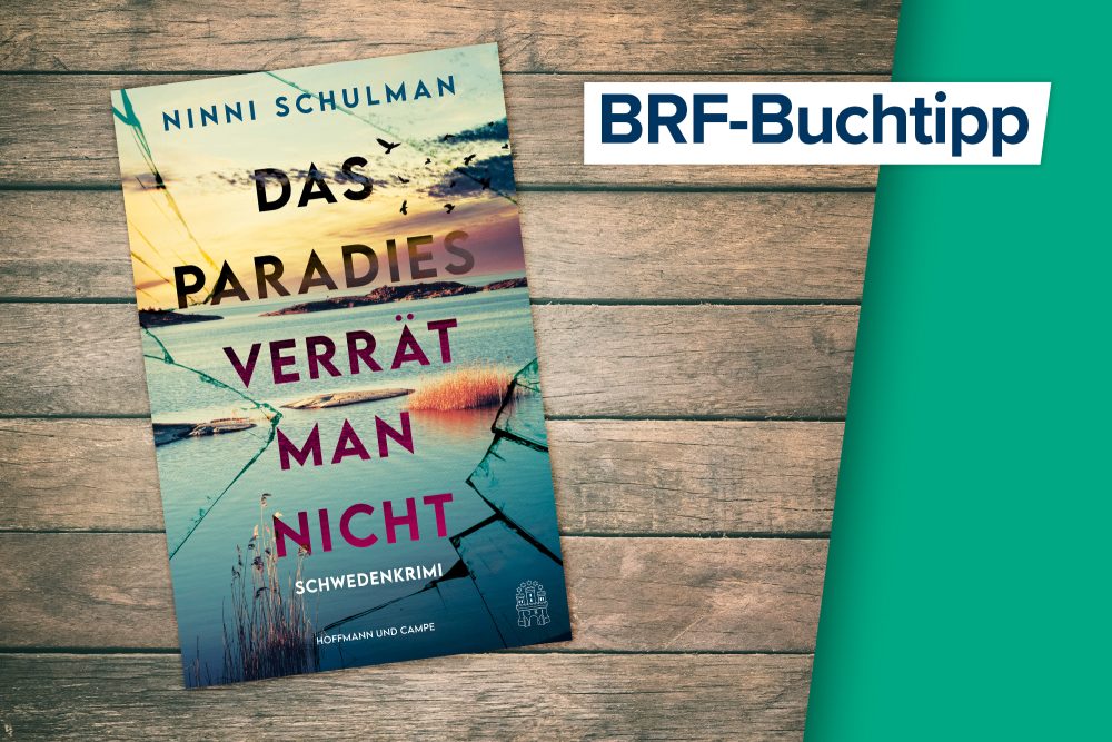 Cover des Buchs: Ninni Schulman: Das Paradies verrät man nicht