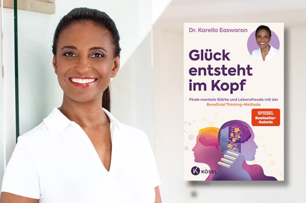 Glück entsteht im Kopf: Das neue Buch von Dr. Karella Easwaran