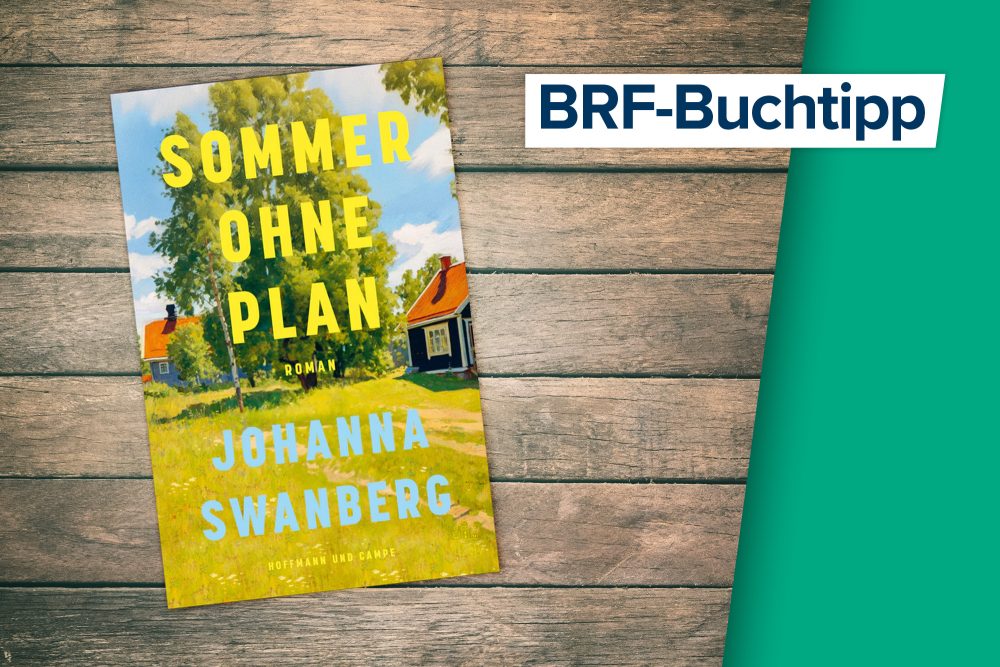 Johanna Swanberg: Sommer ohne Plan