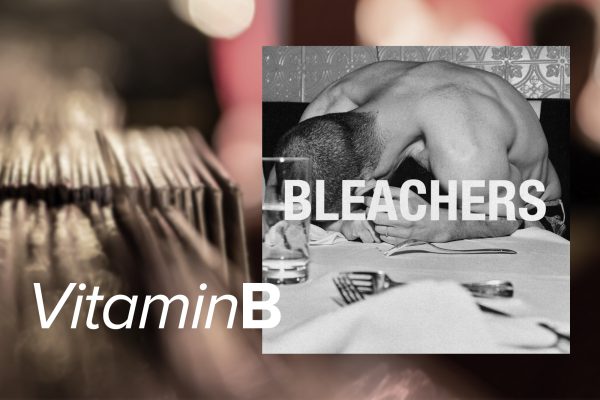 "Everyone for ten minutes" von Bleachers (Label: Dirty Hit)