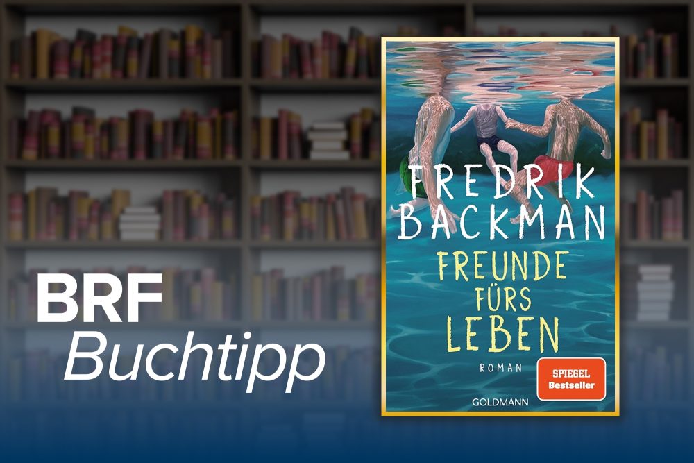 Frederik Backman: Freunde fürs Leben